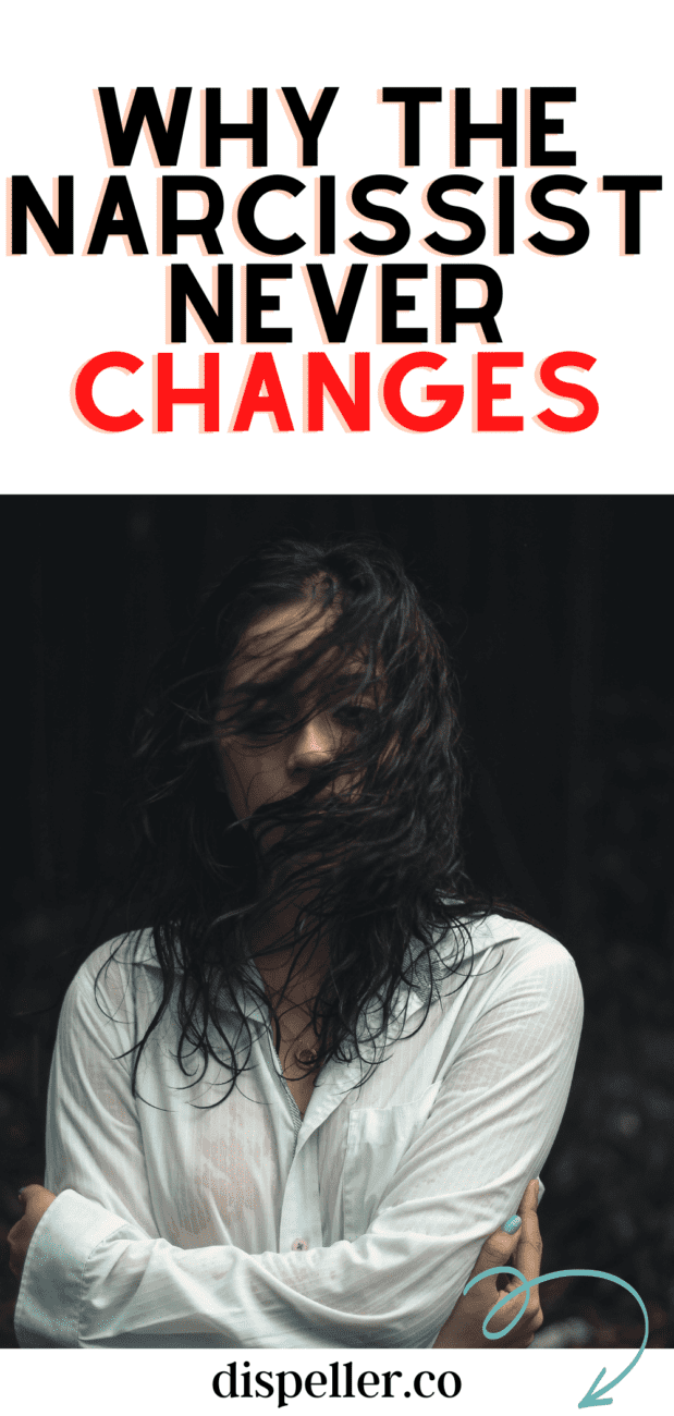 why the narcissist does not change